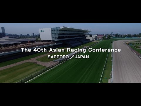 The 40th Asian Racing Conference (日本語字幕) | JRA公式